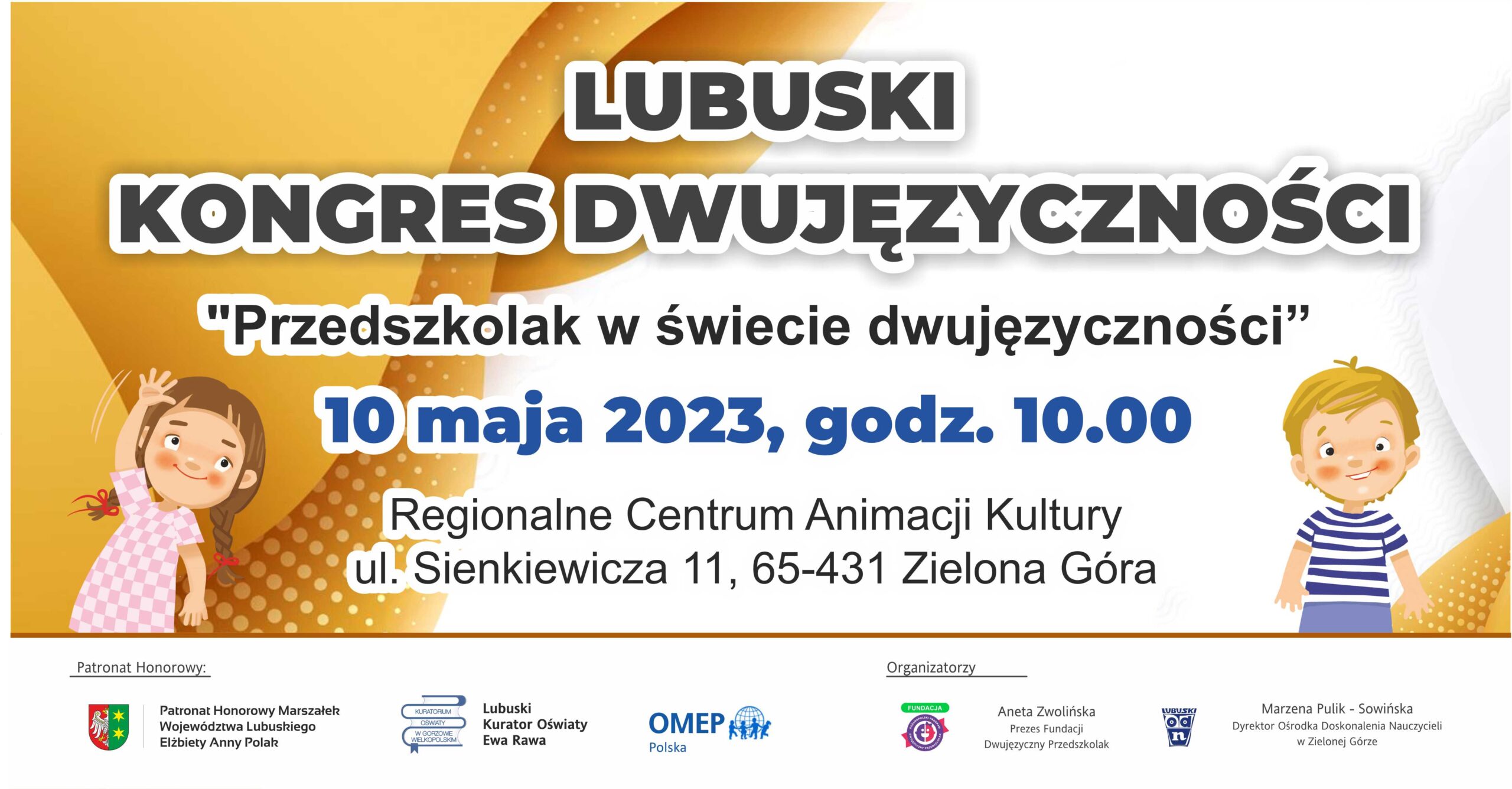 Read more about the article Lubuski Kongres Dwujęzyczności – „Przedszkolak w świecie dwujęzyczności”